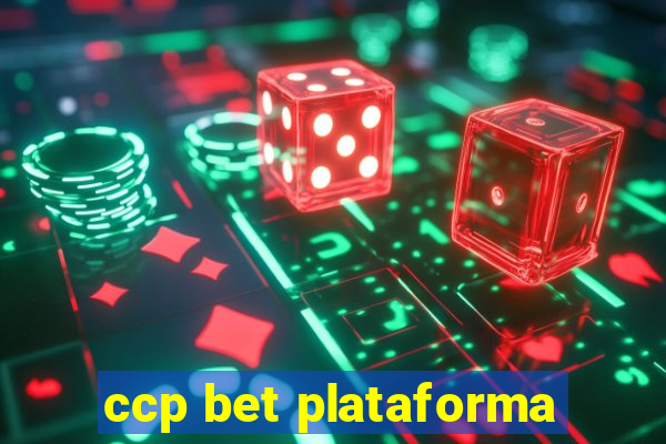 ccp bet plataforma